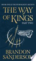 The Way of Kings Part Two