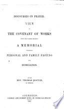 The Whole Works of the Late Reverend and Learned Mr. Thomas Boston, Minister of the Gospel at Etterick