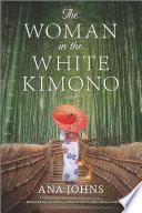 The Woman in the White Kimono