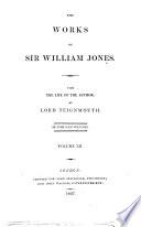 The Works of Sir William Jones with the Life of the Author by Lord Teignmouth in Thirteen Volumes. Volume 1(-13)