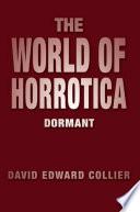 The World of Horrotica