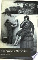 The Writings of Mark Twain: The adventures of Tom Sawyer