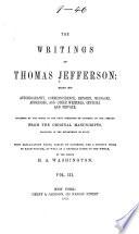 The Writings of Thomas Jefferson: Correspondence