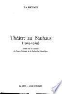 Théâtre au Bauhaus (1919-1929)