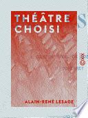 Théâtre choisi - Crispin rival de son maître - Turcaret