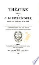 Théatre choisi de G. de Pixerécourt, précédé d'une introd