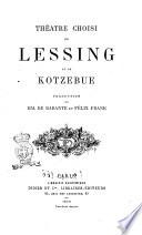 Théâtre choisi de Lessing et de Kotzebue traduction de mm. de Barante et Félix Frank