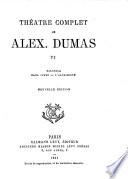 Théatre complet de Al. Dumas, fils
