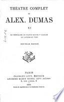 Théatre complet de Alex. Dumas