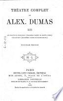 Théatre complet de Alex. Dumas