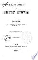Theatre complet de Christien Ostrowski