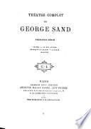 Théatre complet de George Sand