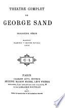 Théâtre complet de George Sand: Mauprat
