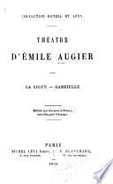 Théatre d'É. Augier