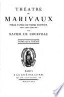 Théátre de Marivaux: La mère confidente. Le legs. Les fausses confidences