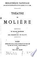 Théatre de Molière. Le malade imaginaire, Les fourberies de Scapin