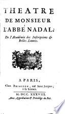 Theatre de Monsieur l'abbé Nadal ...