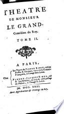 Theatre De Monsieur Le Grand, Comédien du Roy