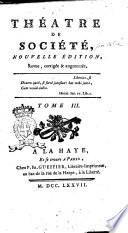 Théatre de Société Tome 1. [-3.]