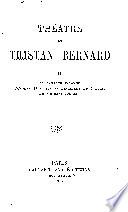 Théâtre de Tristan Bernard: Le Danseu Inconnu
