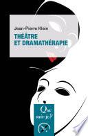 Théâtre et dramathérapie