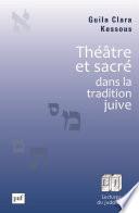 Théâtre et sacré dans la tradition juive