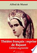 Théâtre français : reprise de Bajazet