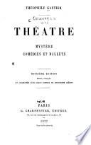 Théâtre. Mystère, comédies et ballets. 1877