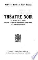 Théatre noir
