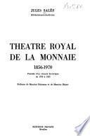 Théâtre royal de la Monnaie, 1856-1970