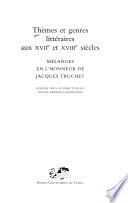 Thèmes et genres littéraires aux XVIIe et XVIIIe siècles