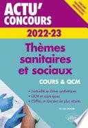 Thèmes sanitaires et sociaux 2022-2023 - Cours et QCM