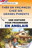 Théo en vacances chez ses grands-parents