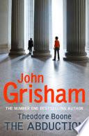 Theodore Boone: The Abduction