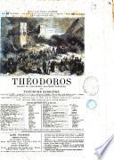 Theodoros drame en cinq actes, quatorze tableaux par Theodore Barriere