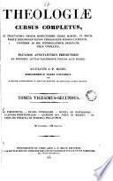 Theologiae Cursus Completus : ex tractatibus omnium prefectissimus ubique habitatis et a magna parte parte episcoporum necnon theologorum europae catholicae, universim ad docendos levitas pascendosve populos alte positis, 22