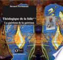 Théologique de la folie