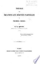Théorie des équations aux dérivées partielles du premier ordre
