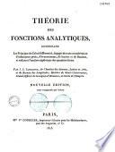 Théorie des fonctions analytiques, contenant les principes du calcul différentiel, dégagés de toute considération d'infiniment petits et d'évanouissans de limites ou de fluxions, et réduits à l'analyse algébrique des quantités finies