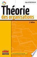 Théorie des organisations - 3e édition