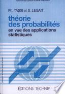 Théorie des probabilités en vue des applications statistiques
