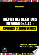 Théorie des relations internationales : conflits et migrations