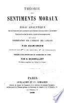 Théorie des sentiments moraux, ou, Essai analytique sur les principes des jugements que portent naturellement les hommes d'abord sur les actions des autres, et ensuite sur leurs propres actions