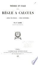 Théorie et usage de la règle à calculs