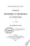 Théorie mécanique de la chaleur: ptie.] Conséquences philosophiques et métaphysiques de la thermodynamique