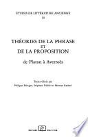 Théories de la phrase et de la proposition de Platon à Averroès