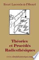 Theories Et Procedes Radiesthesiques