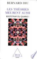 Théories meurent aussi (Les)
