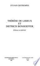 Thérèse de Lisieux et Dietrich Bonhoeffer