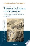 Thérèse de Lisieux et ses miracles